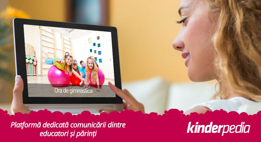 Kinderpedia - Platforma dedicata comunicarii dintre educatori si parinti