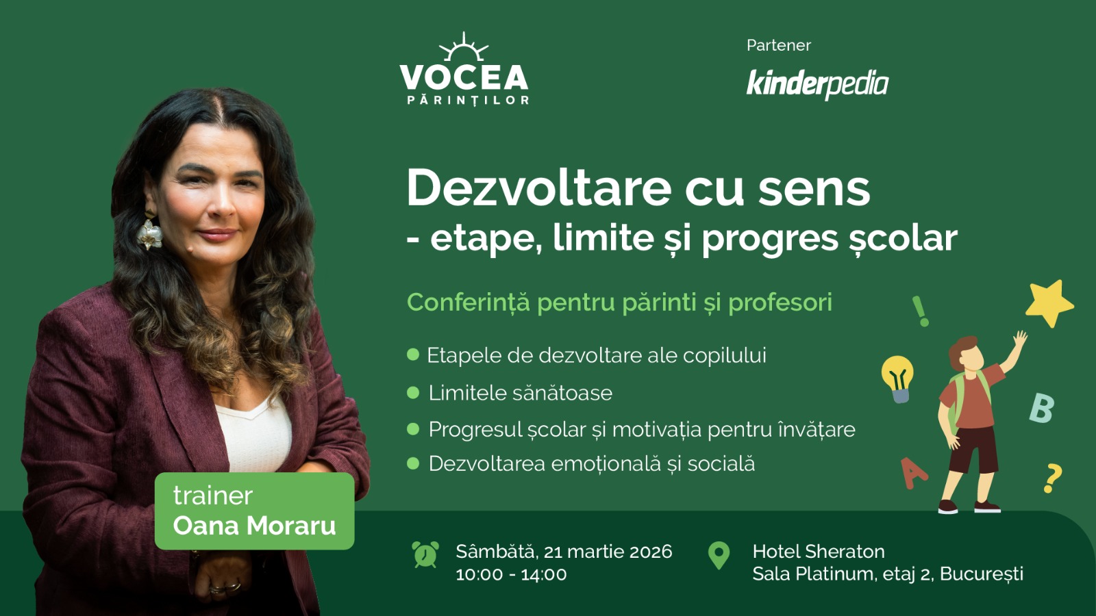 Conferință pentru părinți și profesori - Dezvoltare cu sens - etape, limite și progres școlar